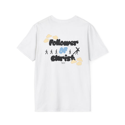 Follower Of Christ T-shirt